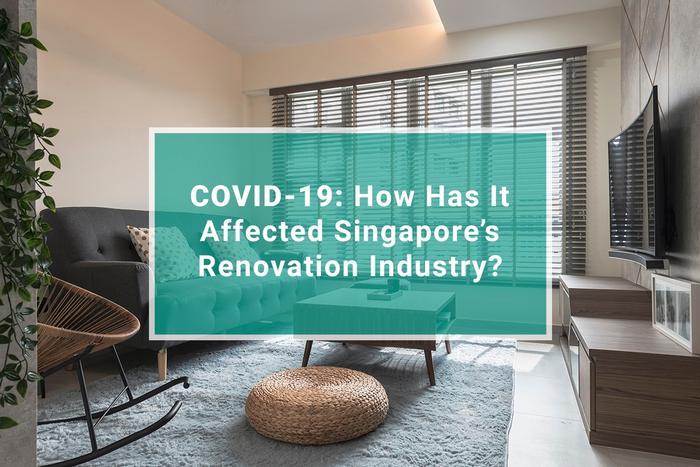 COVID-19 coronavirus singapore renovation industry